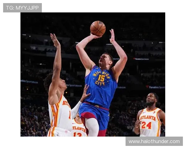 约基奇三双领衔掘金轻松战胜鹈鹕队稳居西部前列